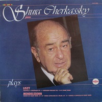 Vox : Cherkassky - Mendelssohn, Liszt